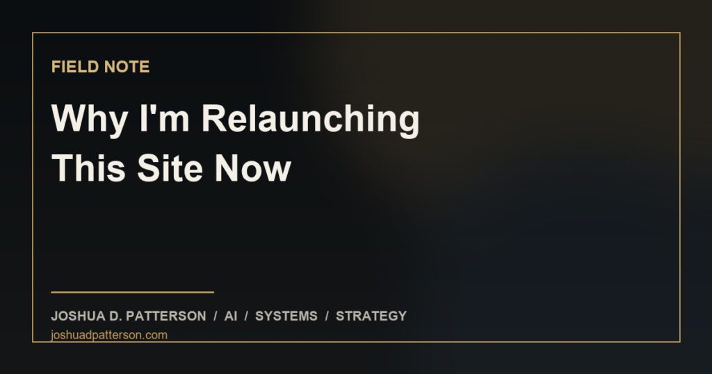 why-im-relaunching-this-site-now