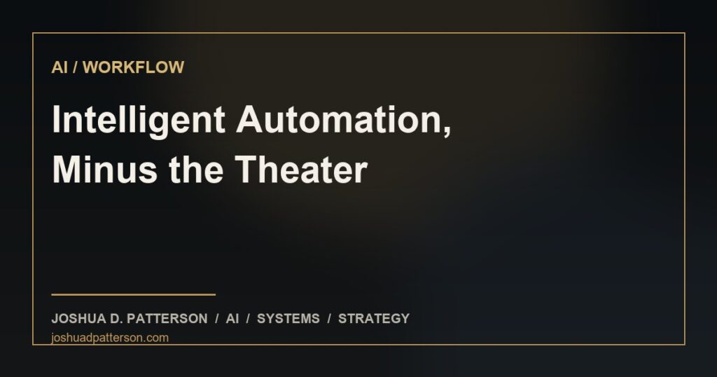 intelligent-automation-minus-the-theater